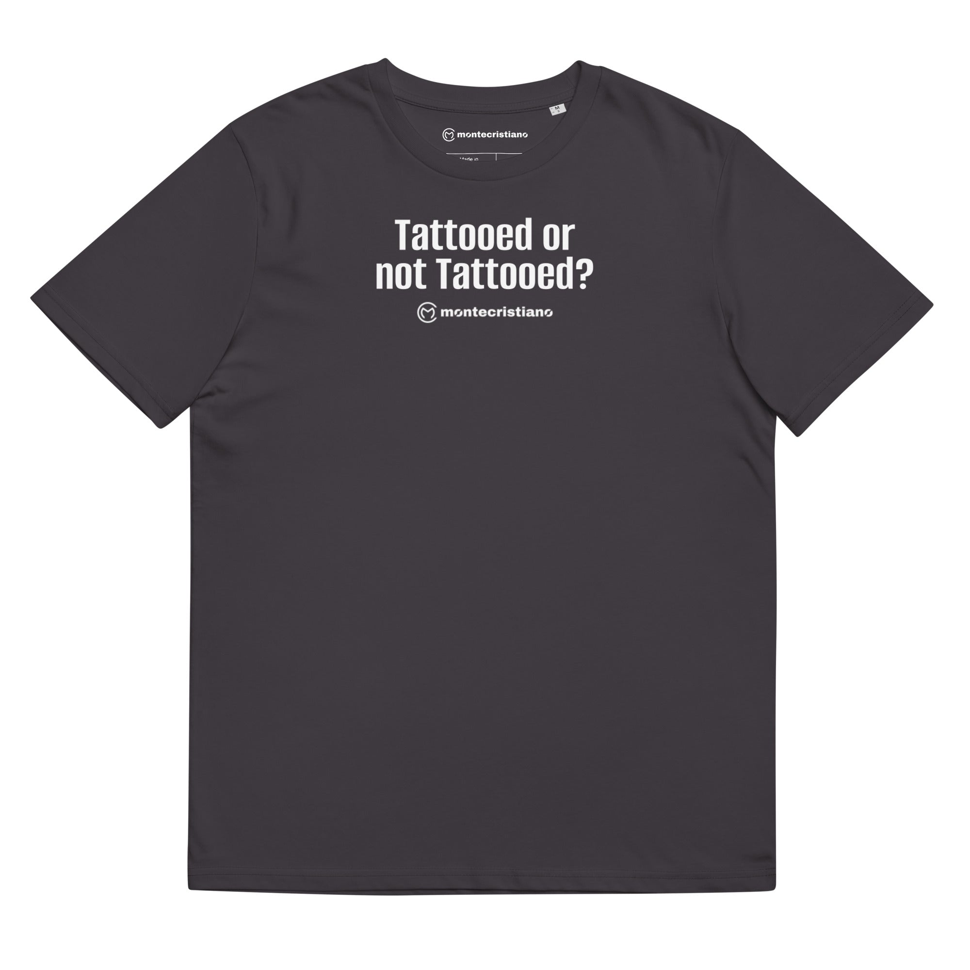 Tattooed or not T-Shirt