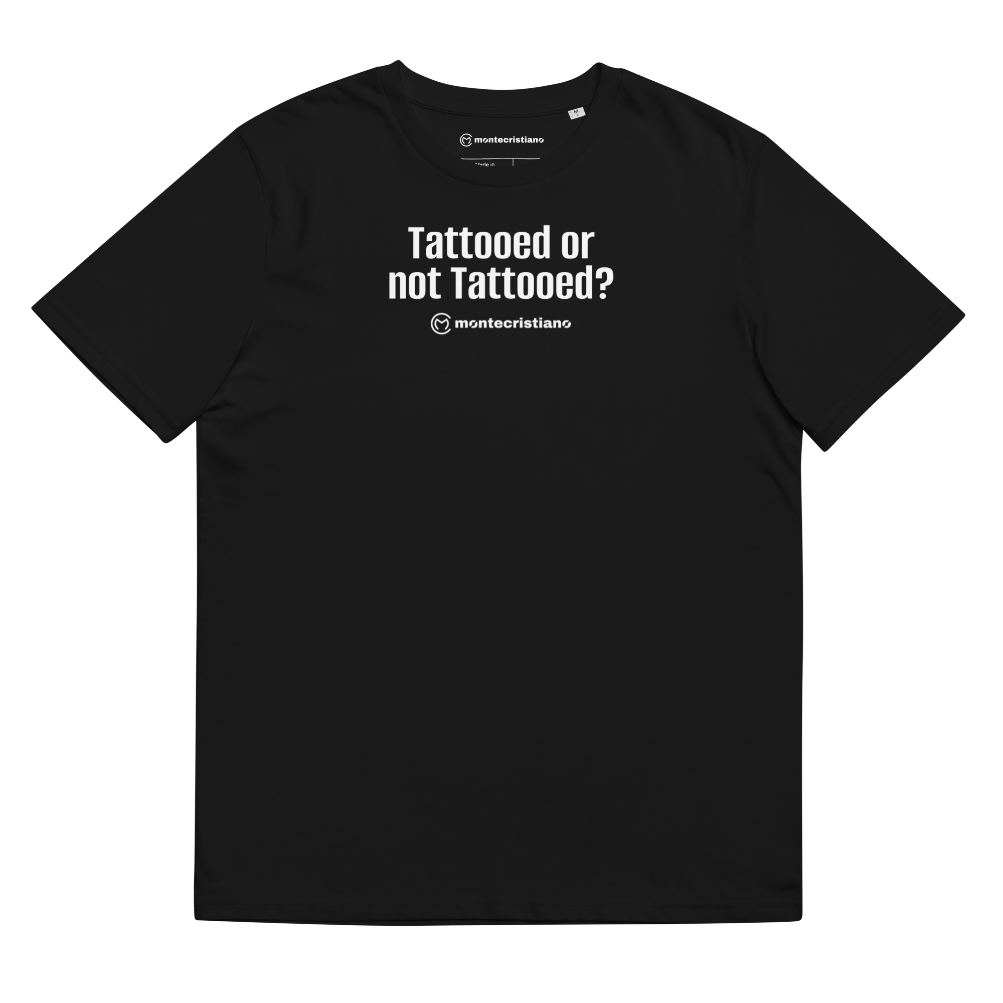 Tattooed or not T-Shirt