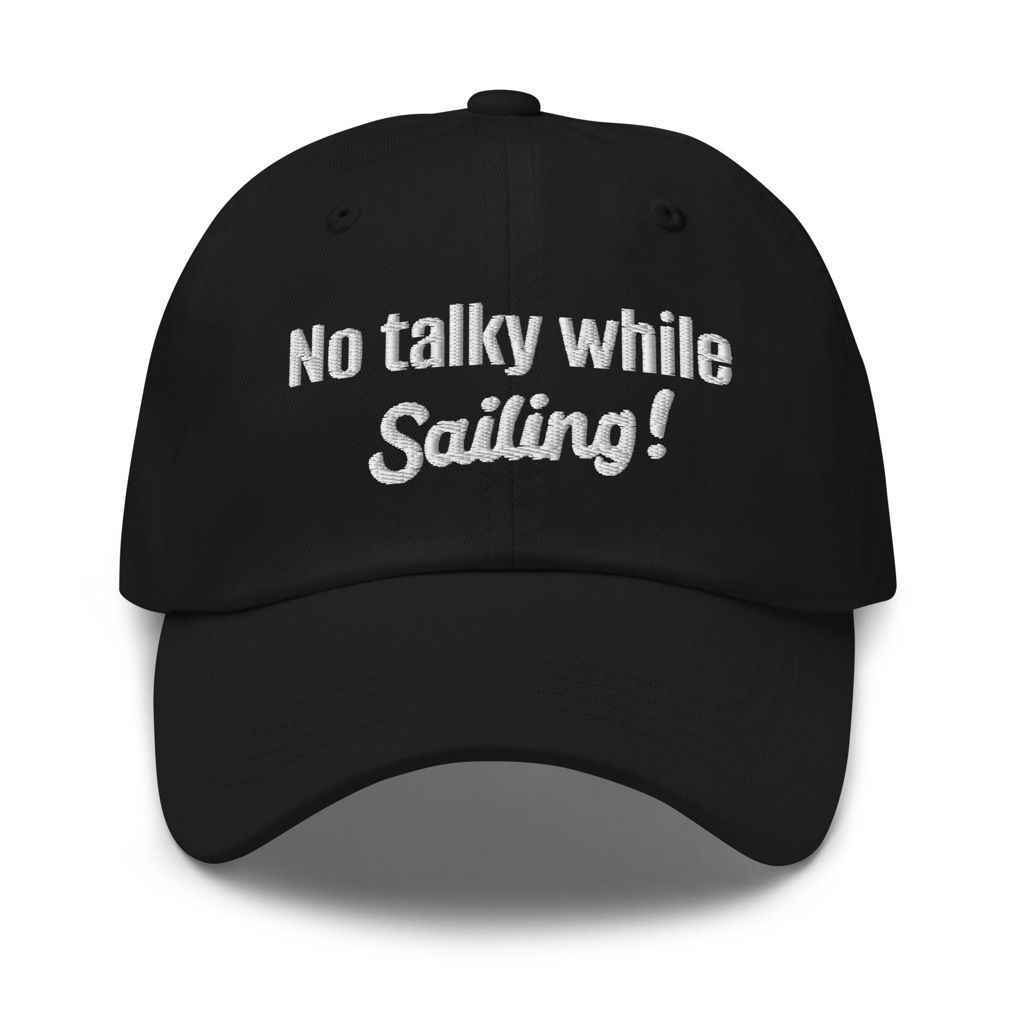 No talky while Sailing Cap