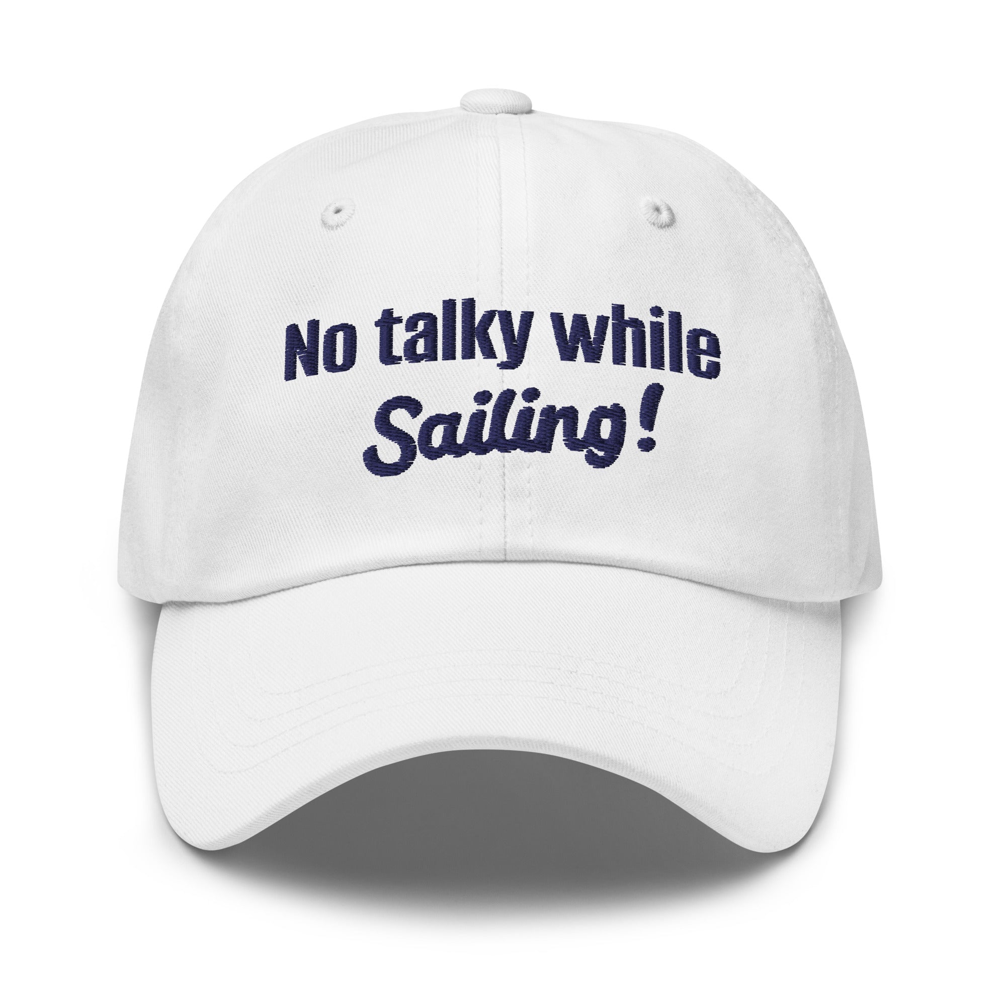 No talky while Sailing Cap